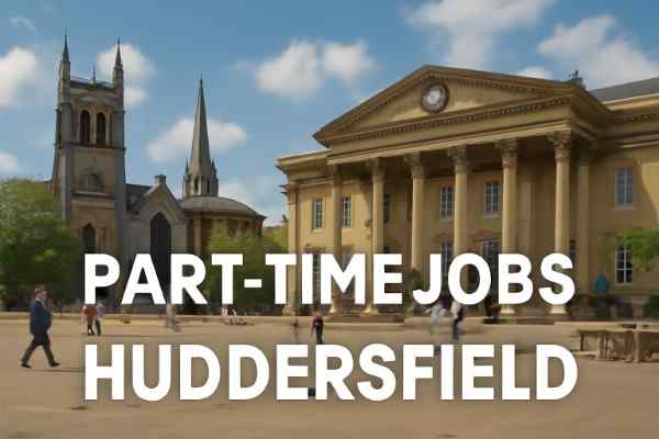 Part Time Jobs Huddersfield